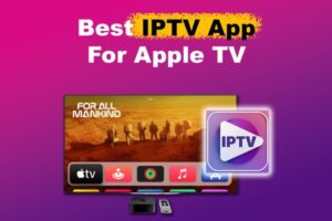 best-iptv-apps-for-apple-devices